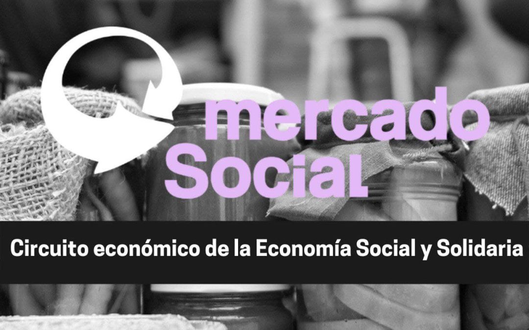 Mercadosocial.net. La web que visibiliza el “Circuito Económico de la ESS”